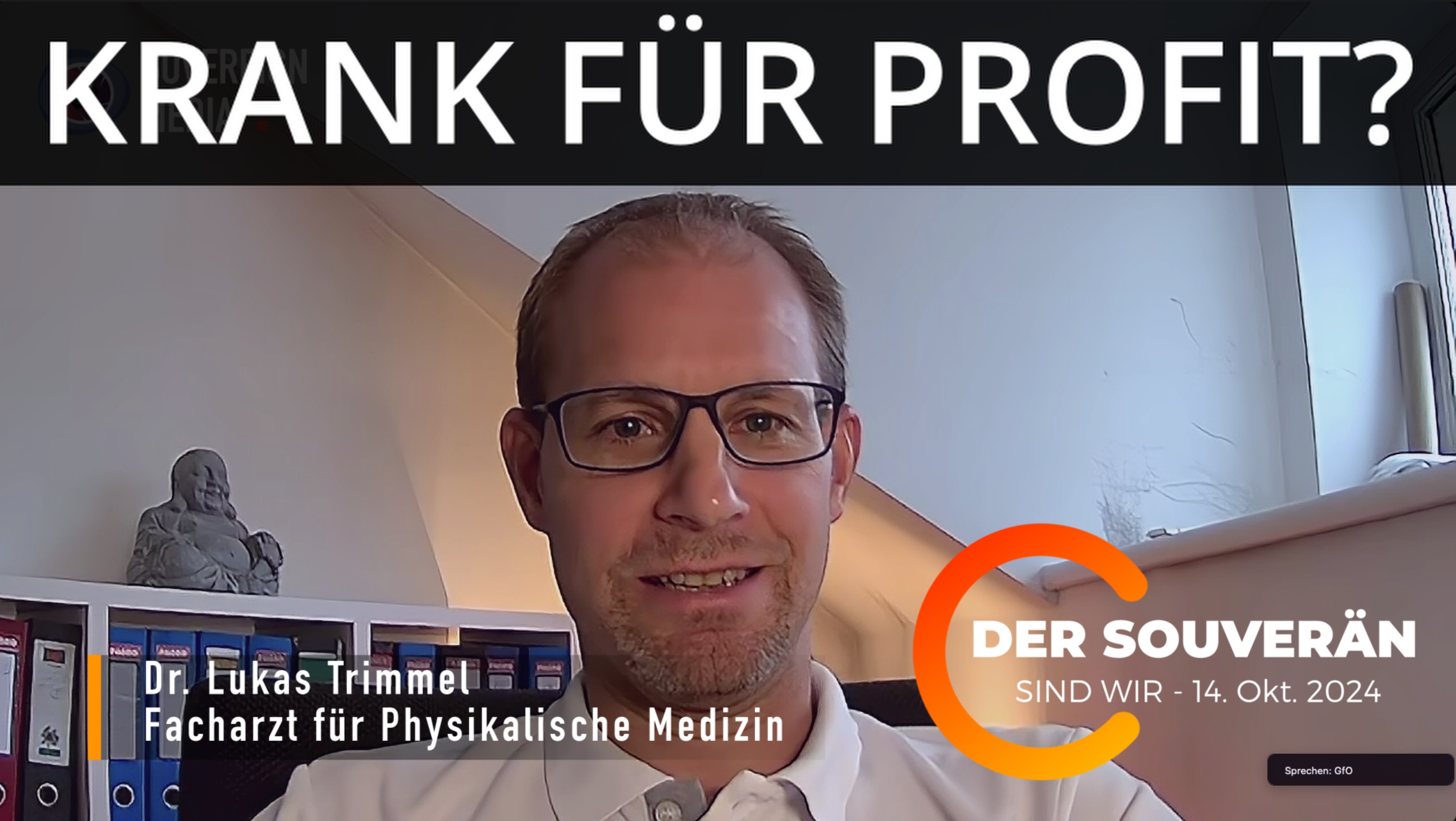 KRANK FÜR PROFIT? Der Souverän